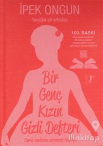 Bir Genç Kızın Gizli Defteri (İmzalı Özel Baskı ) (Ciltli)