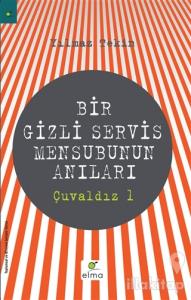 Bir Gizli Servis Mensubunun Anıları