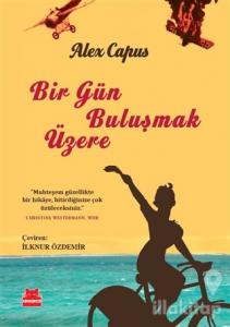 Bir Gün Buluşmak Üzere