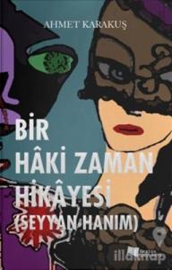 Bir Haki Zaman Hikayesi