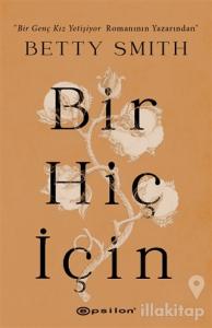 Bir Hiç İçin (Ciltli)