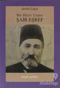 Bir Hiciv Ustası Şair Eşref