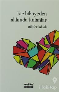 Bir Hikayeden Aklımda Kalanlar