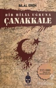 Bir Hilal Uğruna Çanakkale