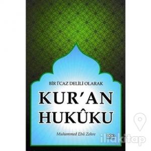 Bir İcaz Delili Olarak Kur'an Hukuku