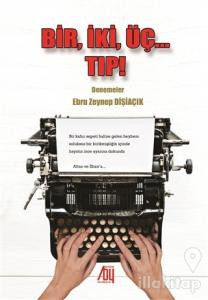 Bir, İki, Üç... Tıp!