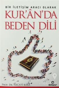 Bir İletişim Aracı Olarak Kur'an'da Beden Dili