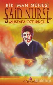 Bir İman Güneşi Said Nursi