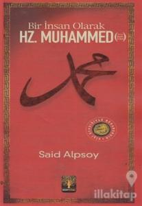 Bir İnsan Olarak Hz. Muhammed