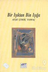 Bir Işıktan Bin Işığa