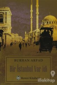 Bir İstanbul Var idi
