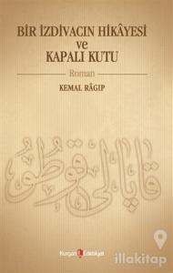 Bir İzdivacın Hikâyesi ve Kapalı Kutu