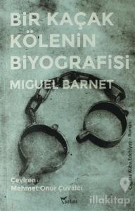 Bir Kaçak Kölenin Biyografisi