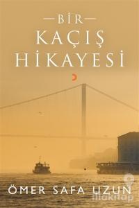 Bir Kaçış Hikayesi