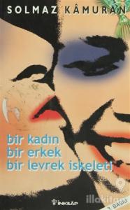 Bir Kadın, Bir Erkek Bir Levrek İskeleti