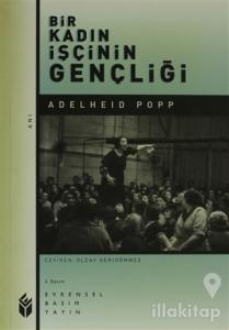 Bir Kadın İşçinin Gençliği