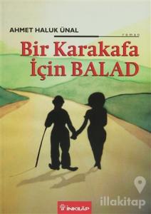 Bir Karakafa İçin Balad