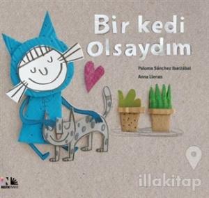 Bir Kedi Olsaydım (Ciltli)