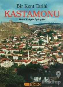 Bir Kent Tarihi Kastamonu