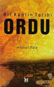 Bir Kentin Tarihi - Ordu