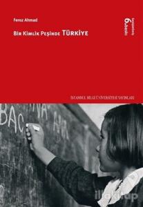 Bir Kimlik Peşinde Türkiye Genişletilmiş Baskı