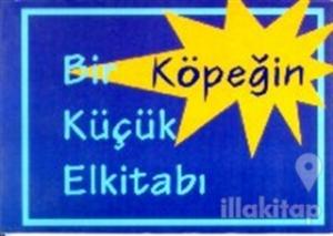 Bir Köpeğin Küçük Elkitabı