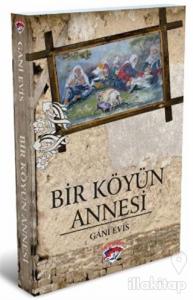 Bir Köyün Annesi