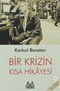 Bir Krizin Kısa Hikayesi