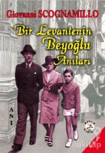 Bir Levantenin Beyoğlu Anıları