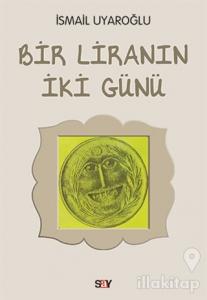 Bir Liranın İki Günü