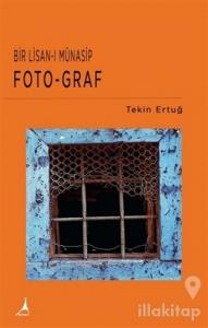 Bir Lisan-ı Münasip Foto-Graf