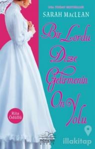 Bir Lordu Dize Getirmenin On Yolu