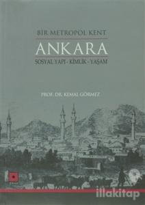 Bir Metropol Kent Ankara