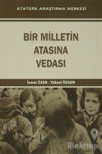 Bir Milletin Atasına Vedası