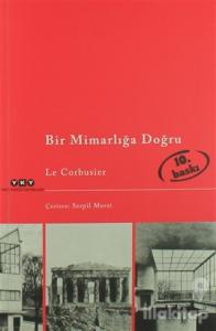 Bir Mimarlığa Doğru