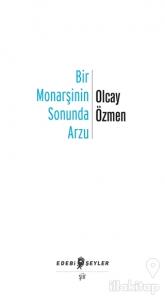 Bir Monarşinin Sonunda Arzu