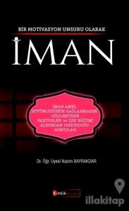 Bir Motivasyon Unsuru Olarak İman