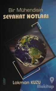 Bir Mühendisin Seyahat Notları