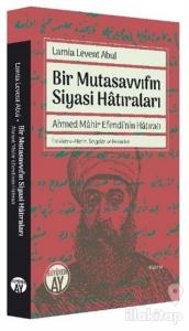 Bir Mutasavvıfın Siyasi Hatıraları