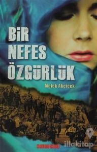 Bir Nefes Özgürlük