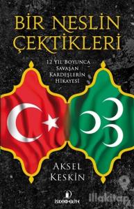 Bir Neslin Çektikleri