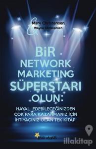 Bir Network Marketing Süperstarı Olun