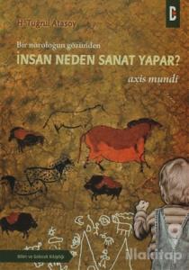 Bir Nöroloğun Gözünden - İnsan Neden Sanat Yapar?