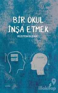 Bir Okul İnşa Etmek