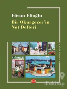 Bir Okurgezer'in Not Defteri