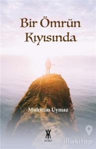 Bir Ömrün Kıyısında