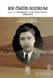 Bir Ömür Bodrum