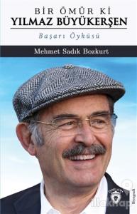 Bir Ömür Ki Yılmaz Büyükerşen