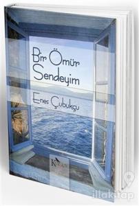 Bir Ömür Sendeyim