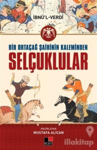 Bir Ortaçağ Şairinin Kaleminden Selçuklular